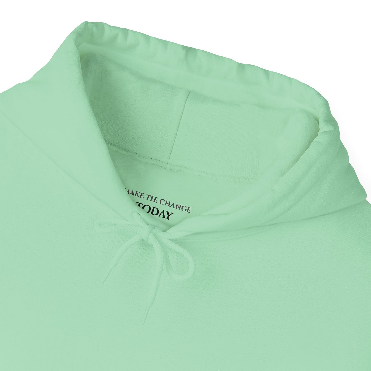 Make The Change Today - Unisex Heavy Blend™ Hooded Sweatshirt