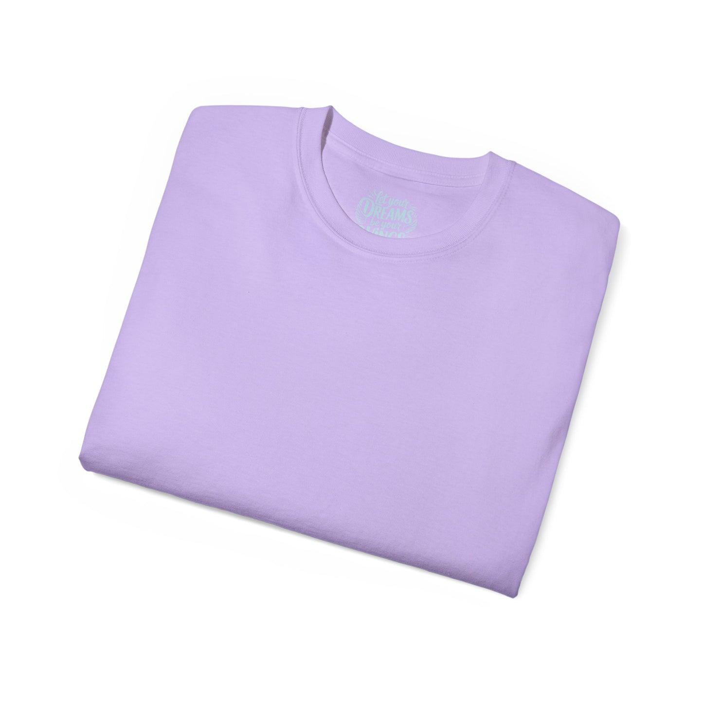 Let your dreams be your wings Unisex Ultra Cotton All Season T Shirt