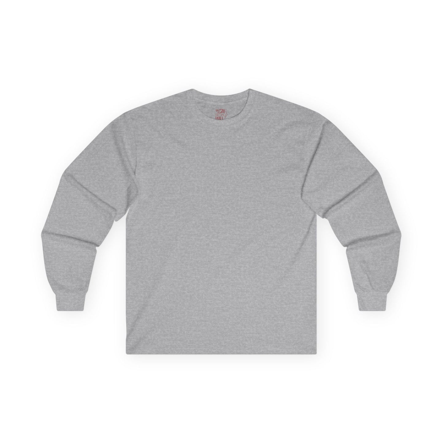 You Can & You Will - Unisex Ultra Cotton Long Sleeve Tee