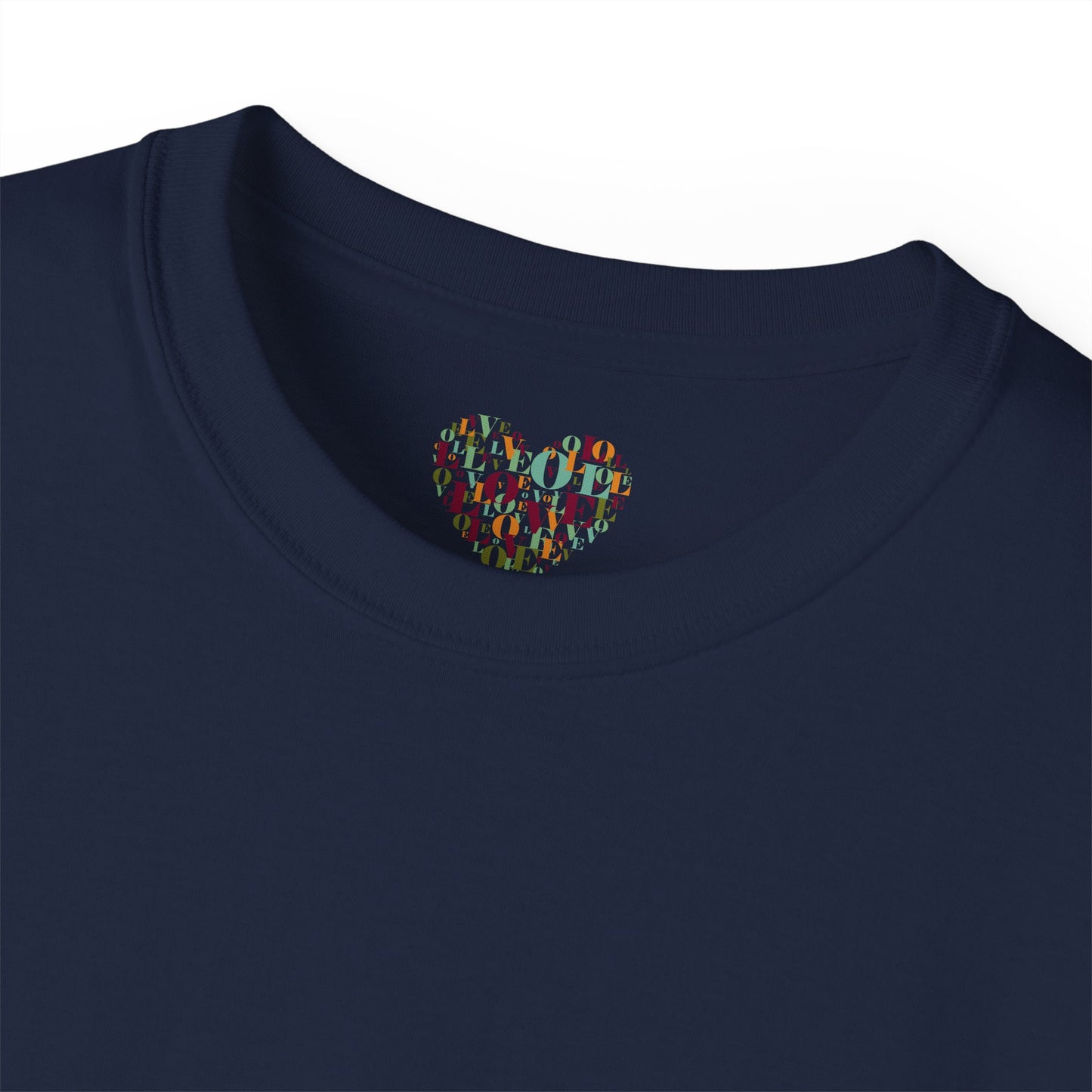 LOVE - Unisex Ultra Cotton All Season T Shirt
