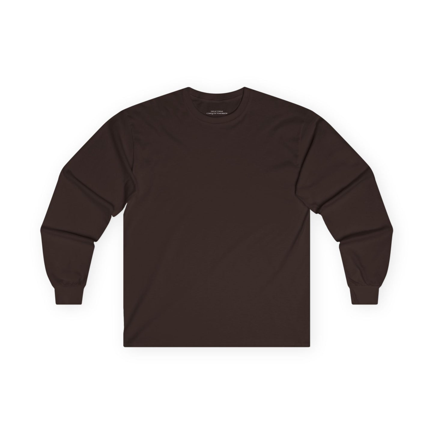 Sweat Today Conquer Tomorrow - Unisex Ultra Cotton Long Sleeve Tee