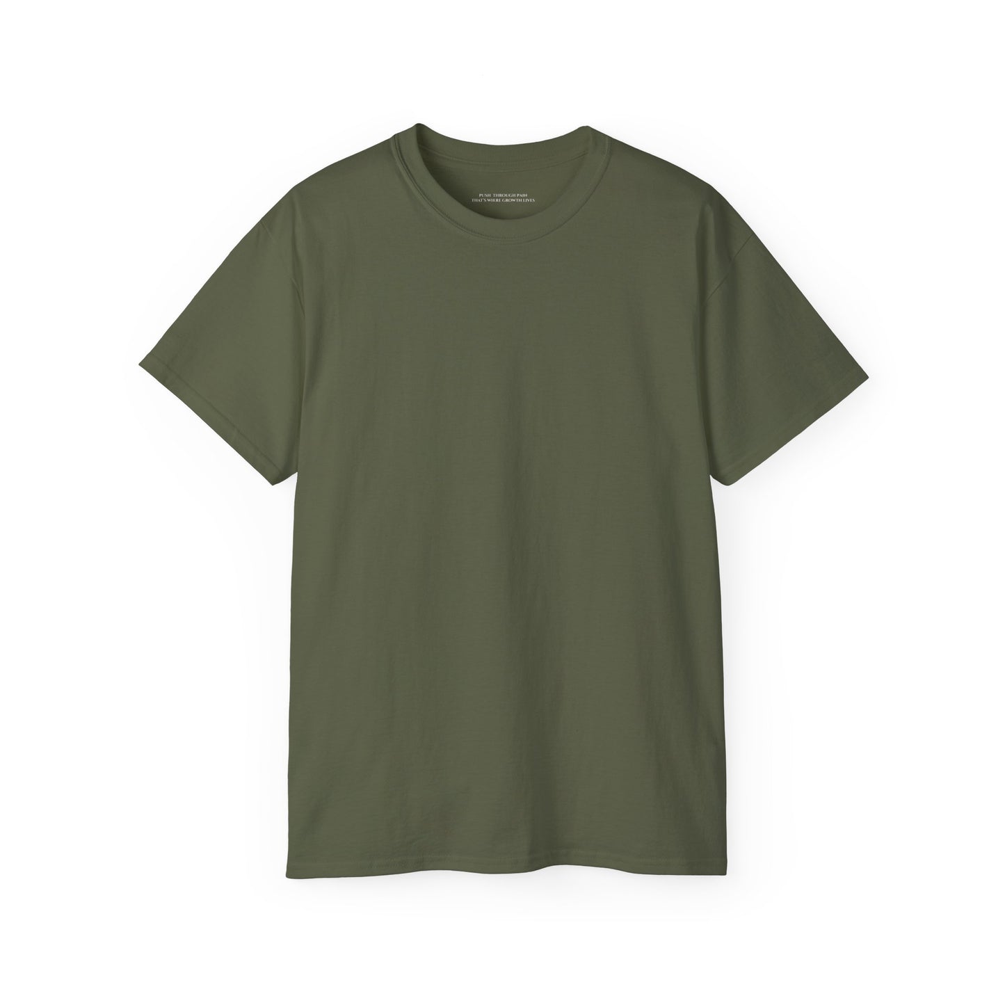 Push through pain thats where growth grows Unisex Ultra Cotton All Season T Shirt