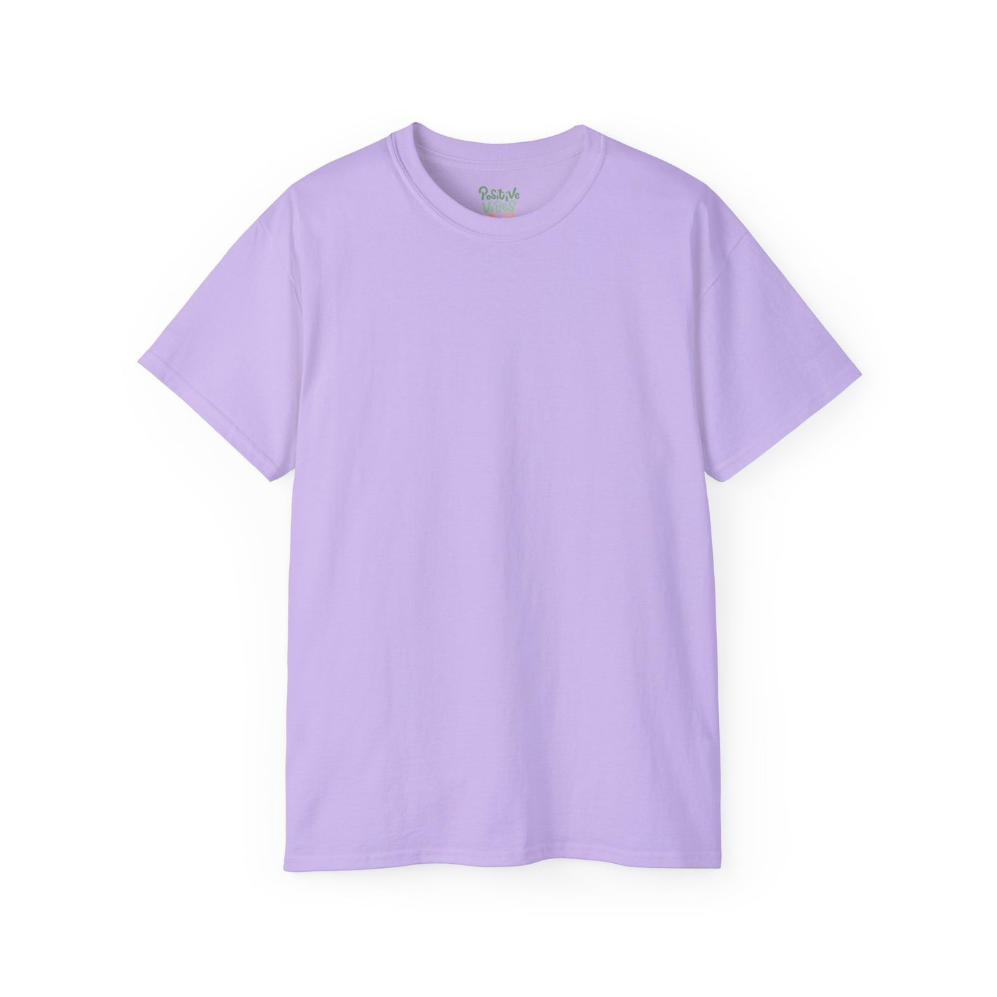 Positive vibes only Unisex Ultra Cotton All Season T Shirt