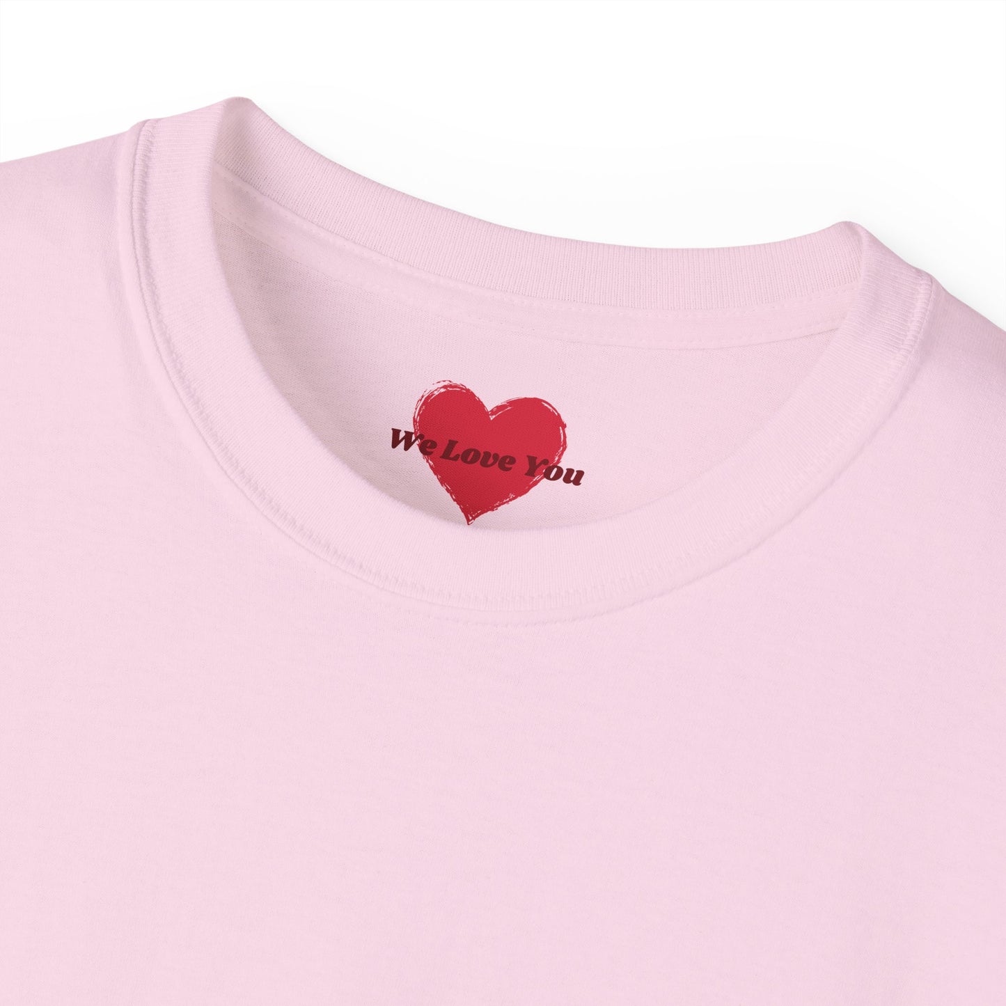 LOVE - Unisex Ultra Cotton All Season T Shirt