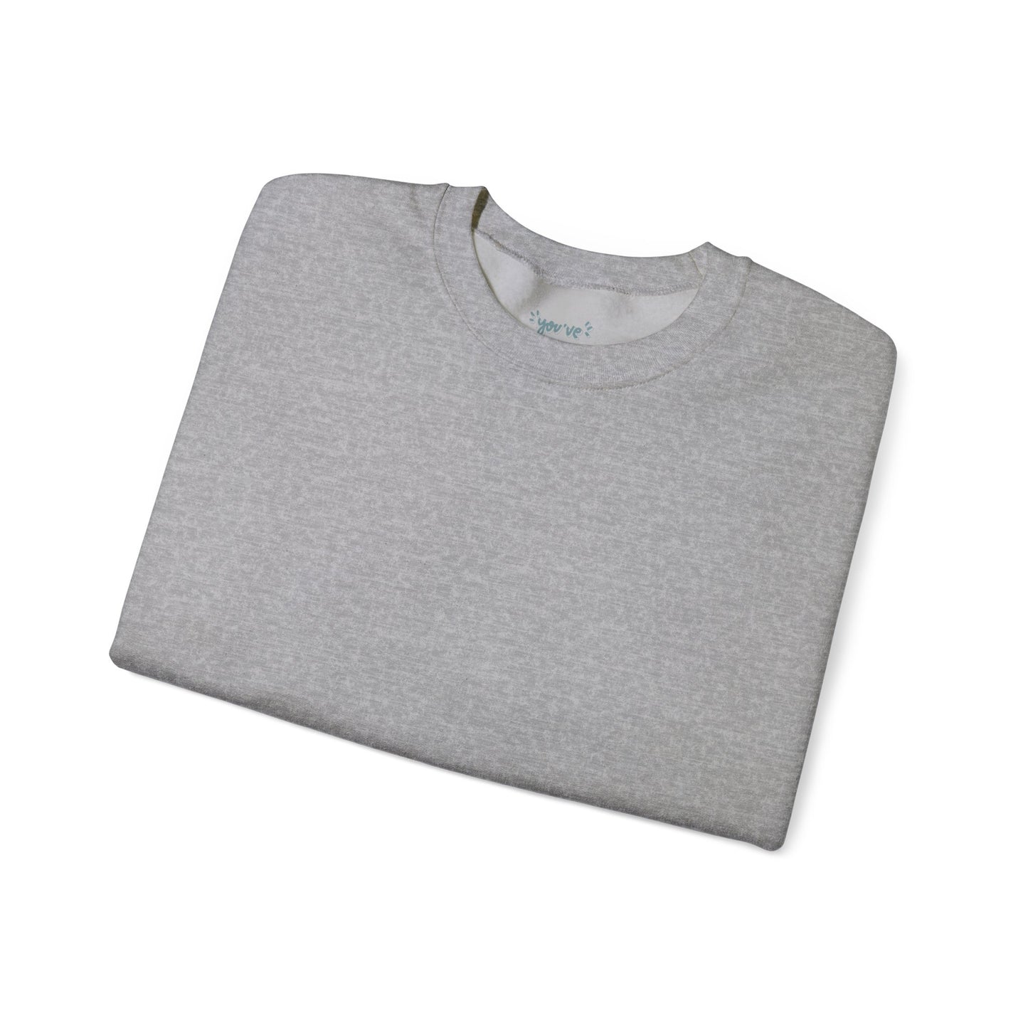 You've Got This - Unisex Heavy Blend™ Crewneck Sweatshirt