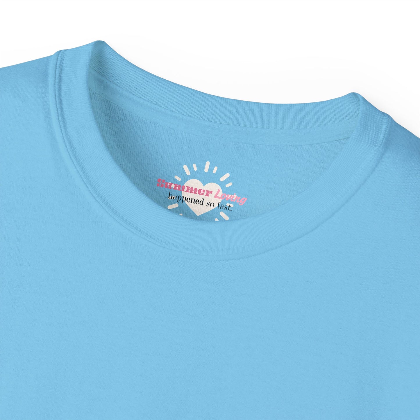 Summer Loving happened so fast Unisex Ultra Cotton All Season T Shirt