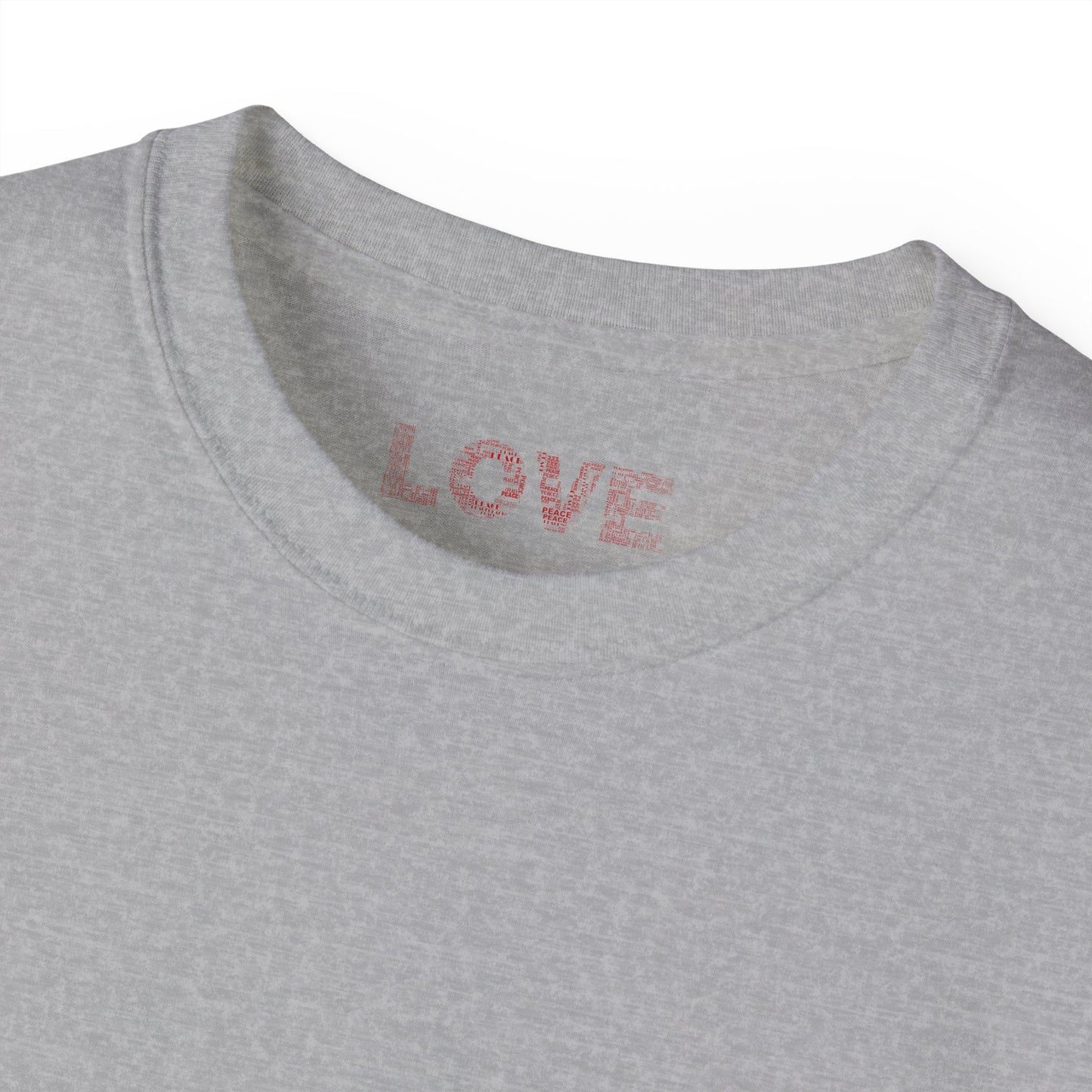LOVE - Unisex Ultra Cotton All Season T Shirt