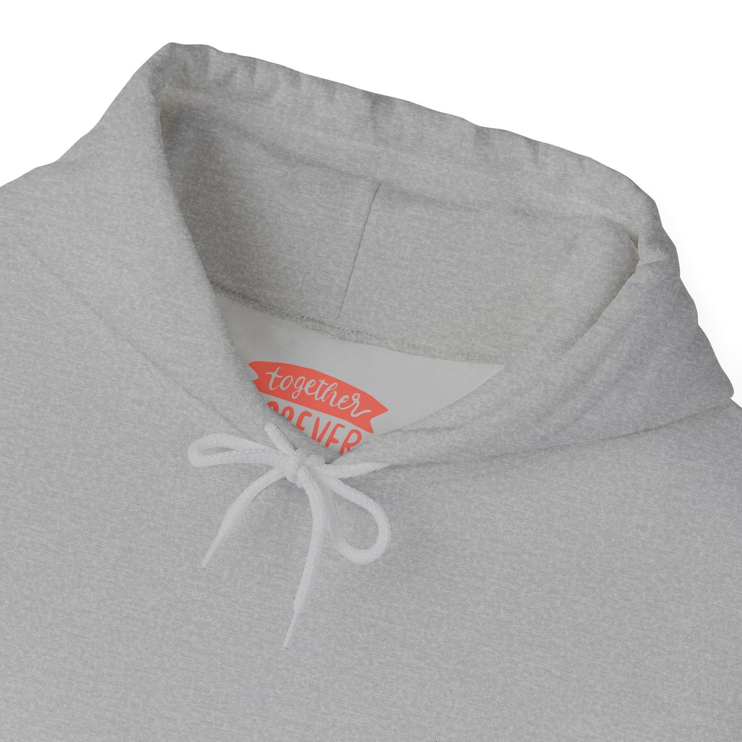Together Forever - Unisex Heavy Blend™ Hooded Sweatshirt