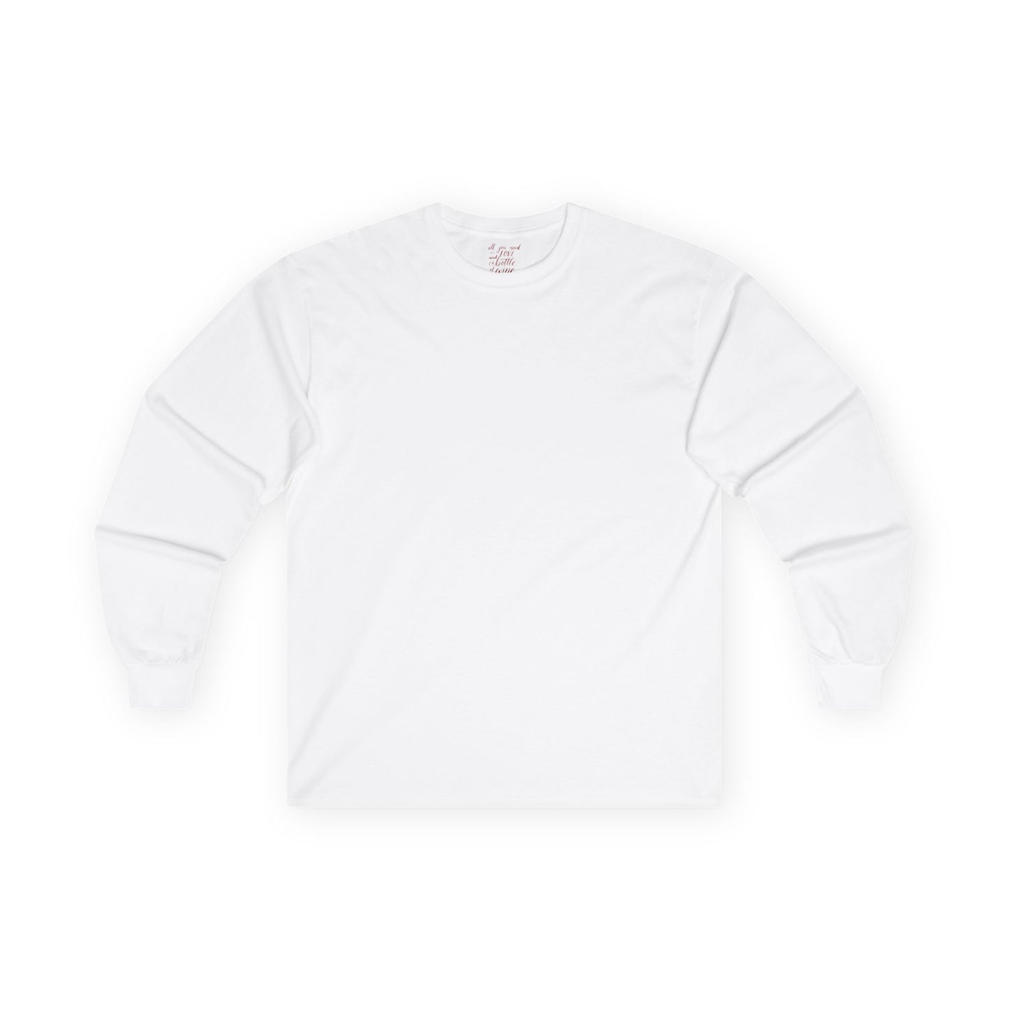 All You need is love and a bottle of wine - Unisex Ultra Cotton Long Sleeve Tee