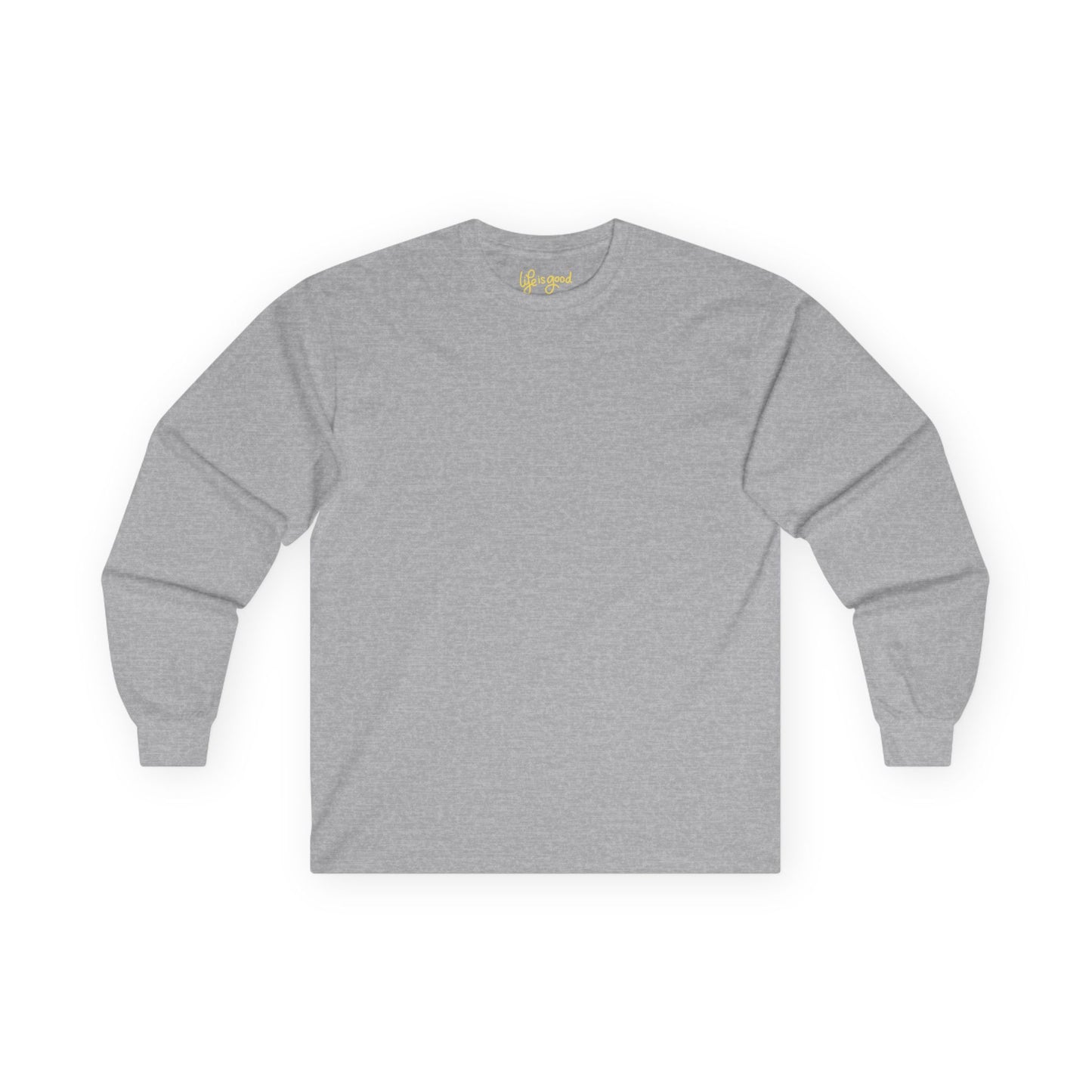 Life is Good - Unisex Ultra Cotton Long Sleeve Tee