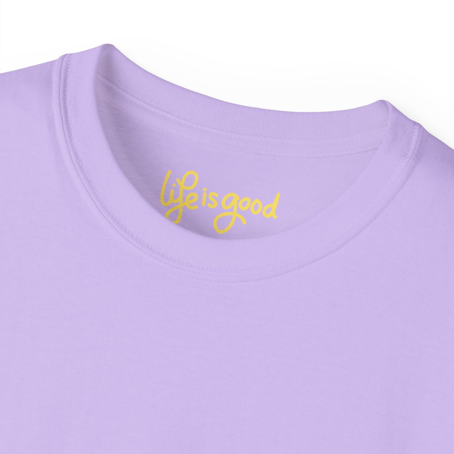 Life is Good Unisex Ultra Cotton All Season T Shirt