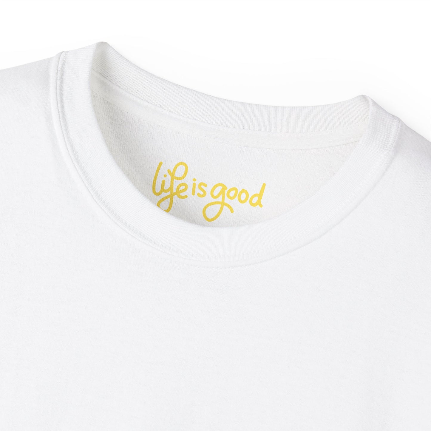 Life is Good Unisex Ultra Cotton All Season T Shirt