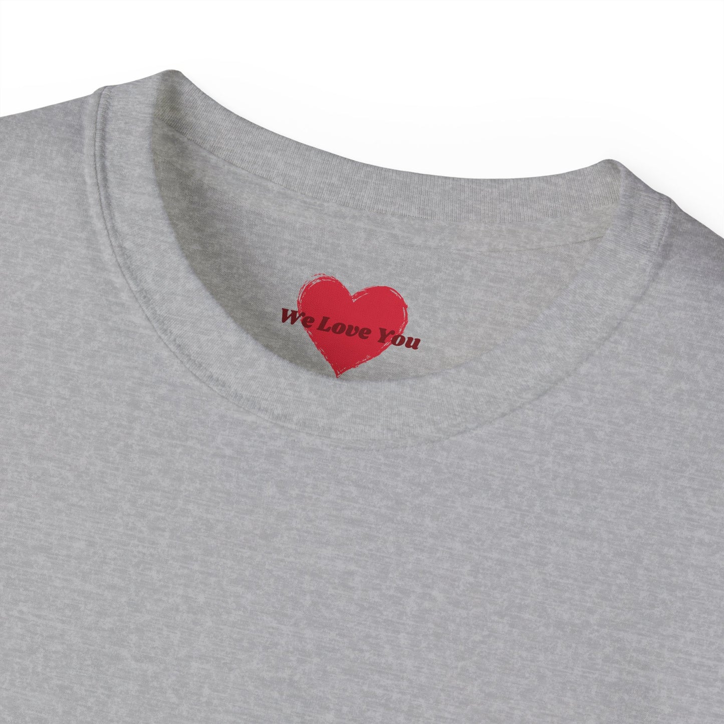 LOVE - Unisex Ultra Cotton All Season T Shirt