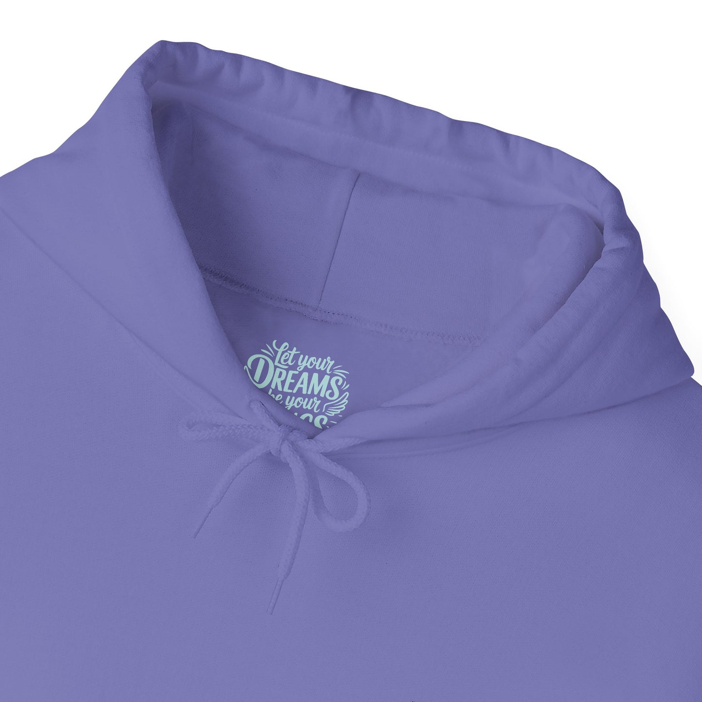 Let Your Dreams Be Your Wings - Unisex Heavy Blend™ Hooded Sweatshirt