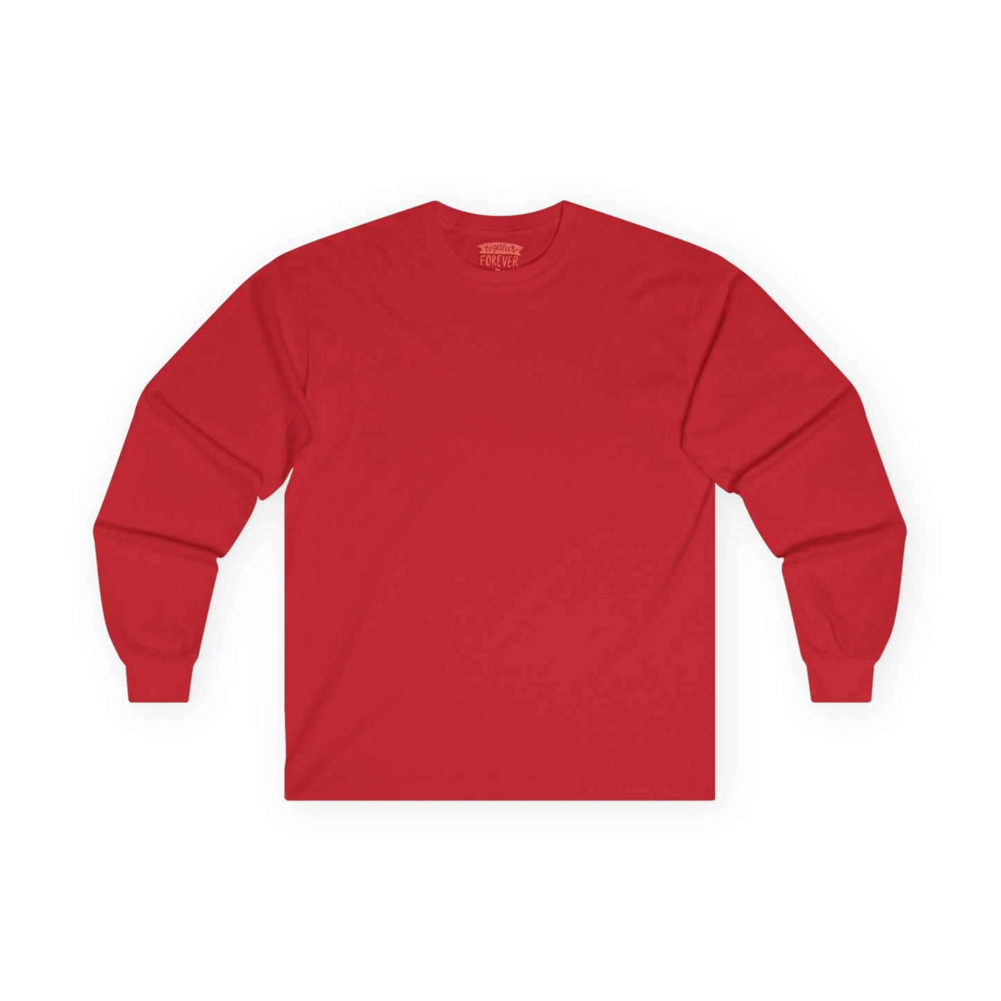 Together Forever - Unisex Ultra Cotton Long Sleeve Tee