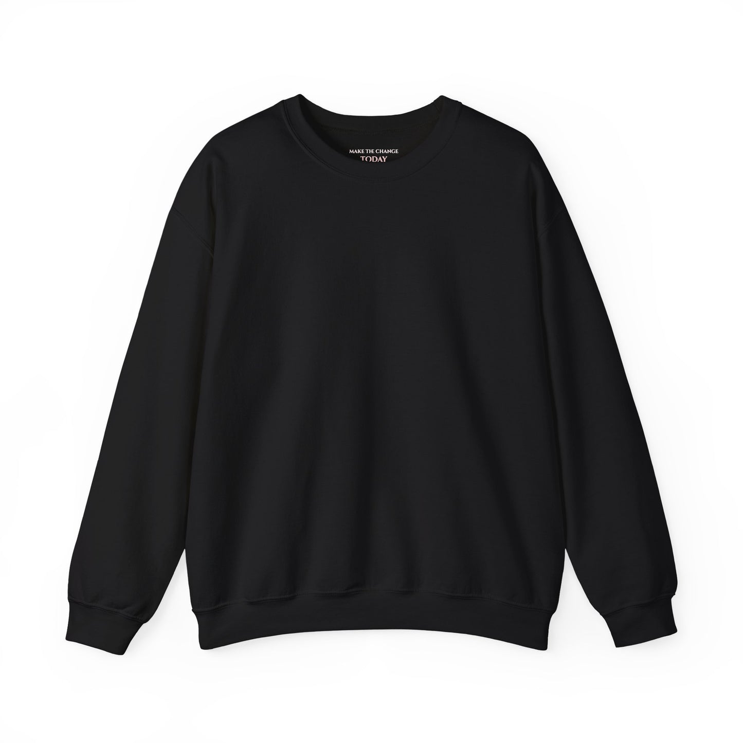 Make The Change Today - Unisex Heavy Blend™ Crewneck Sweatshirt