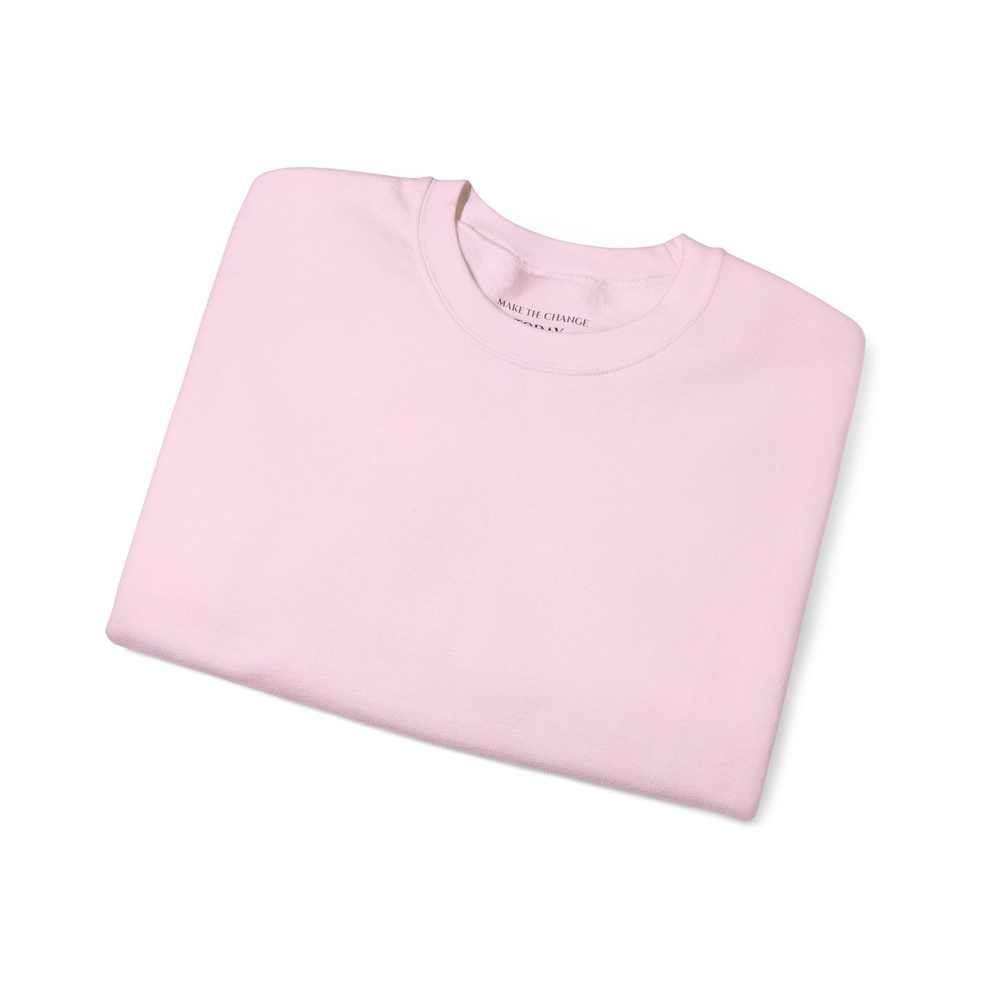 Make The Change Today - Unisex Heavy Blend™ Crewneck Sweatshirt