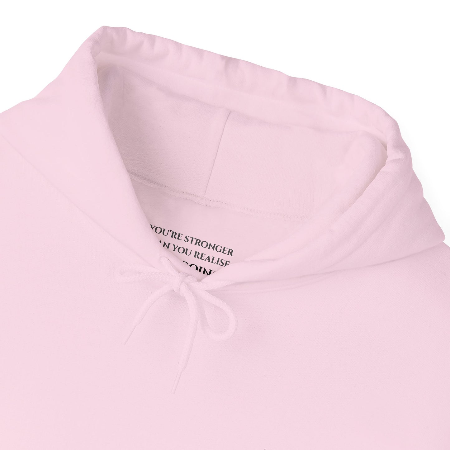 You're Stronger Than You Know Keep Going - Unisex Heavy Blend™ Hooded Sweatshirt