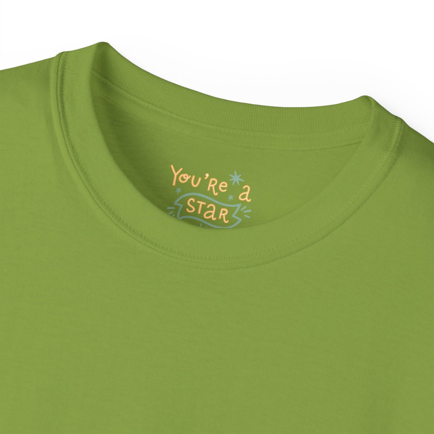 You're a Star Unisex Ultra Cotton All Season T Shirt