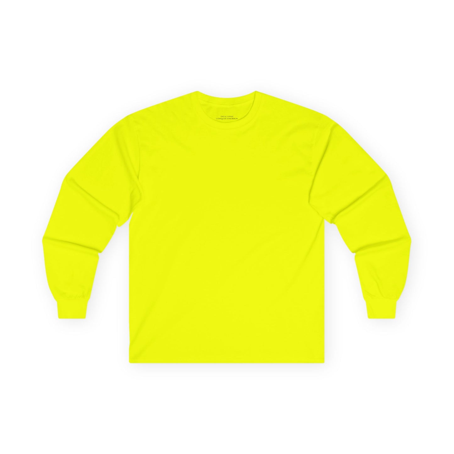 Sweat Today Conquer Tomorrow - Unisex Ultra Cotton Long Sleeve Tee