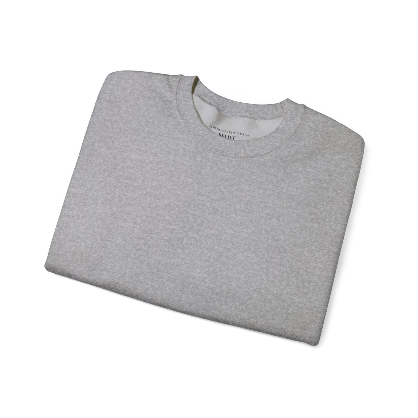 Strength Starts With Belief - Unisex Heavy Blend™ Crewneck Sweatshirt