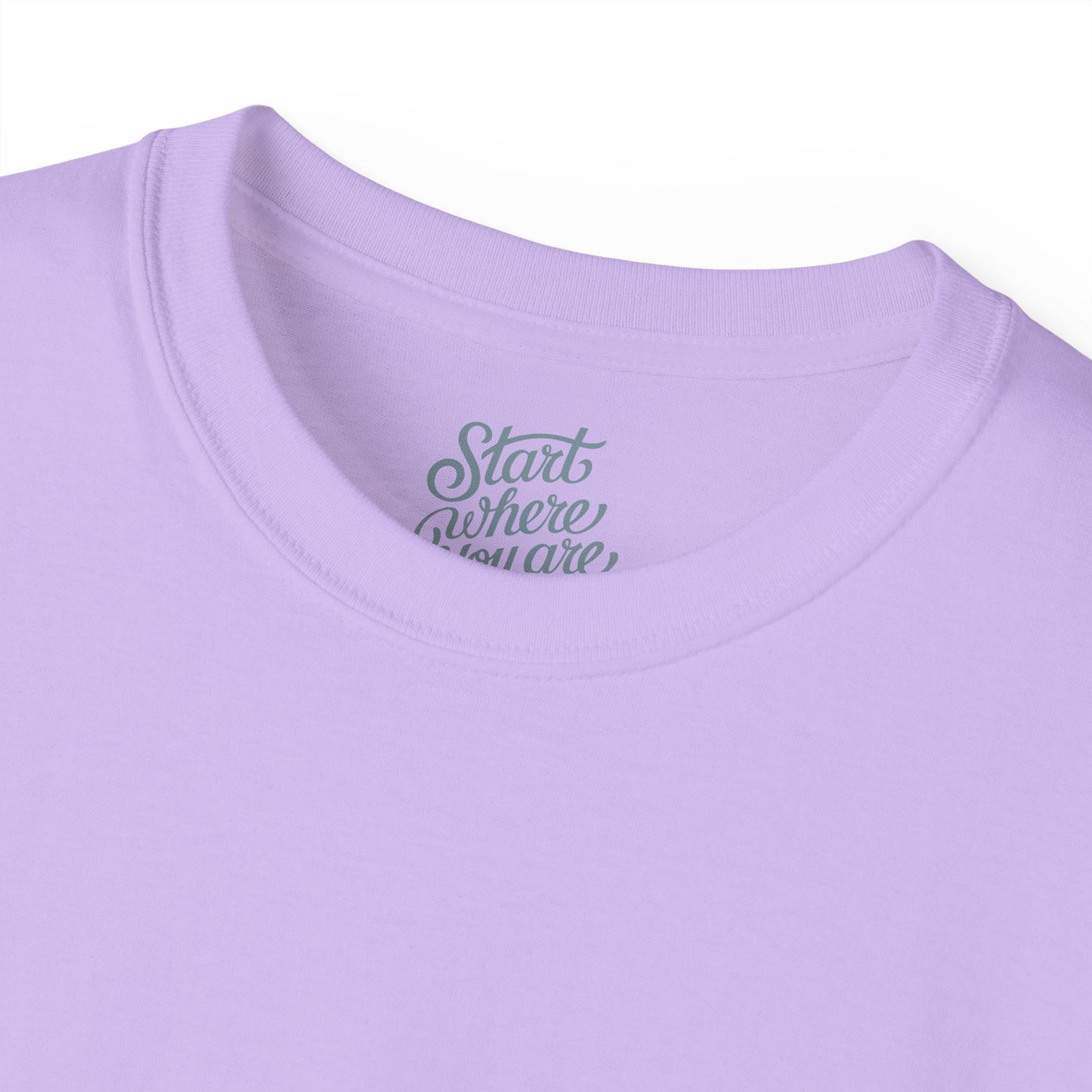Start where you are Unisex Ultra Cotton All Season T Shirt