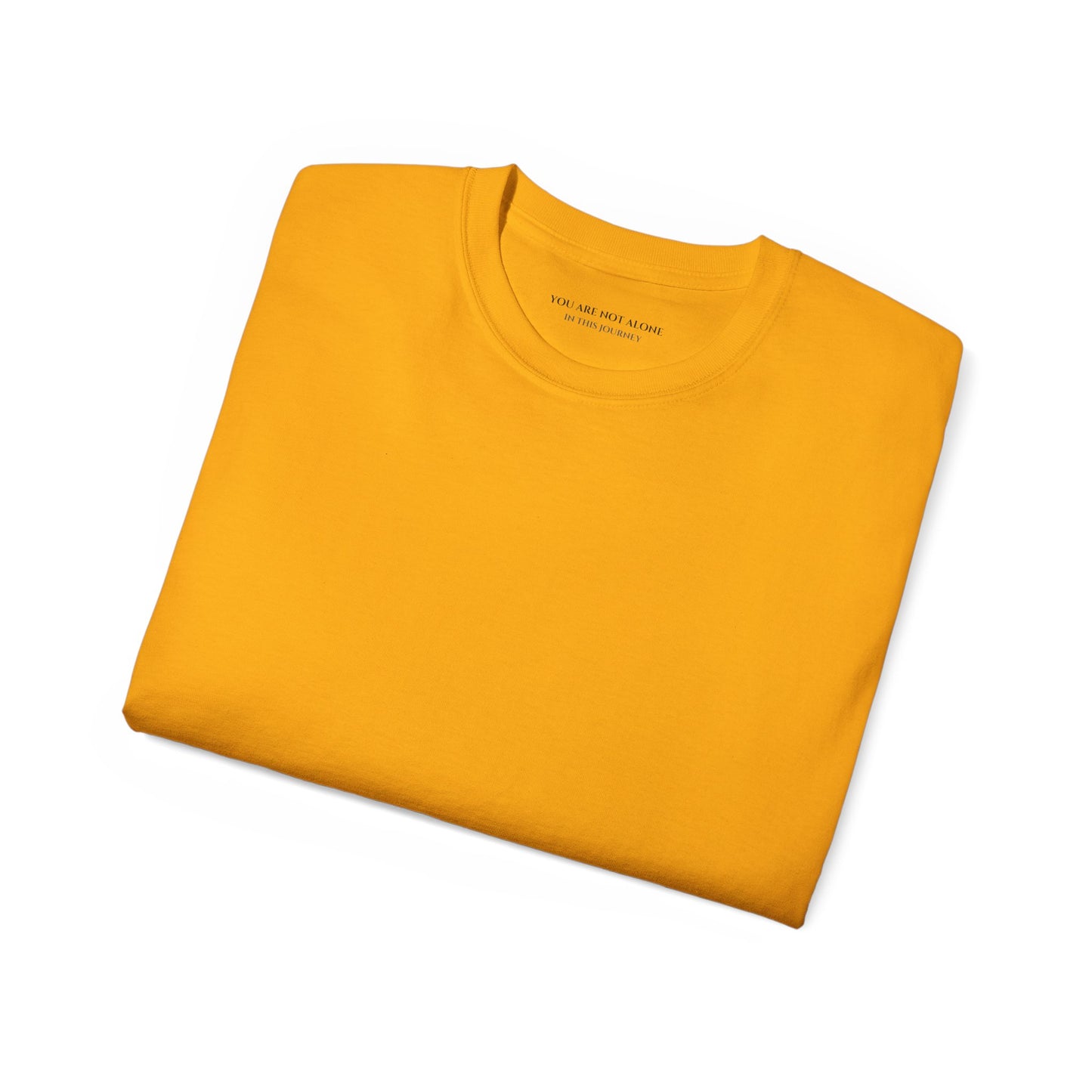 You are not alone in this journey Unisex Ultra Cotton All Season T Shirt