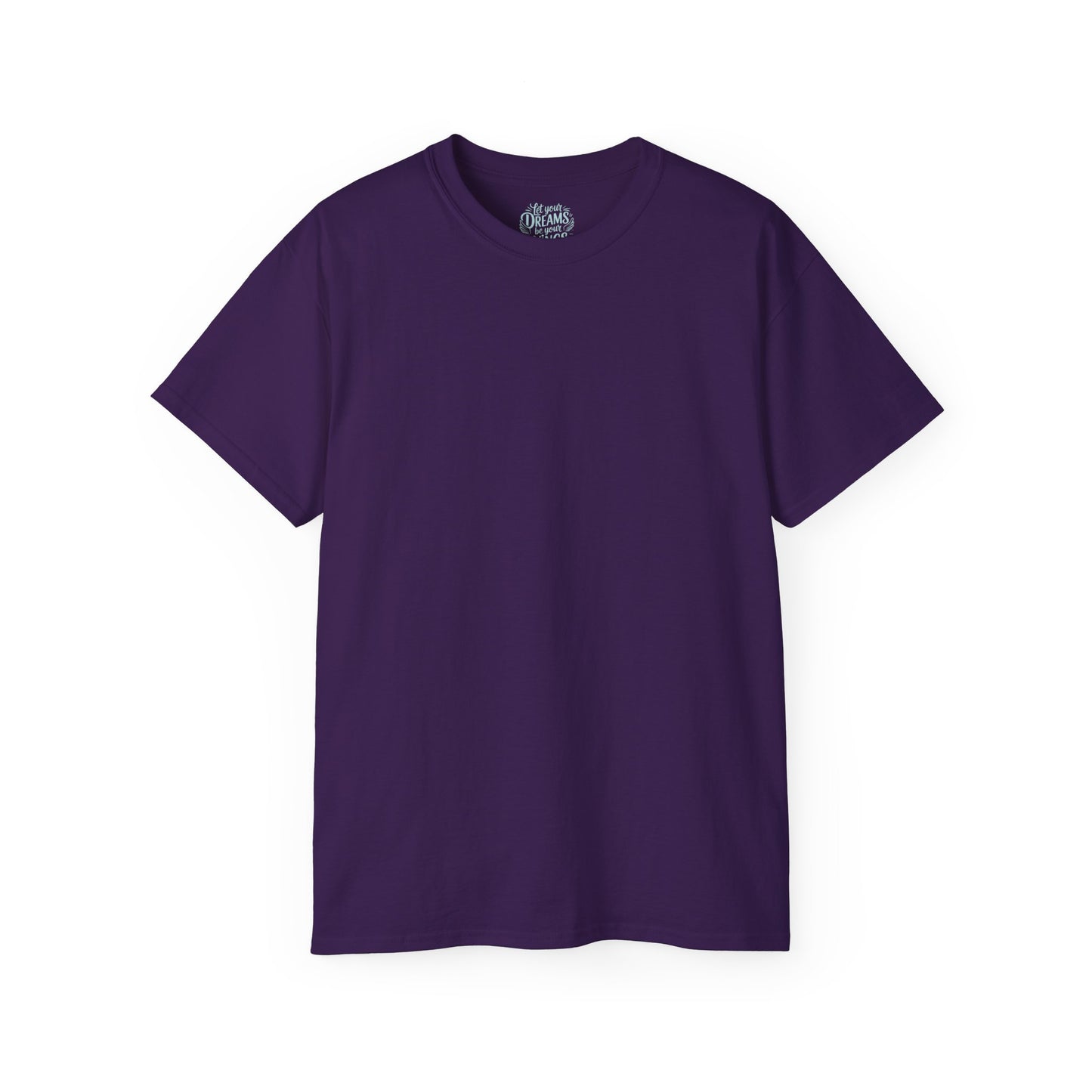 Let your dreams be your wings Unisex Ultra Cotton All Season T Shirt