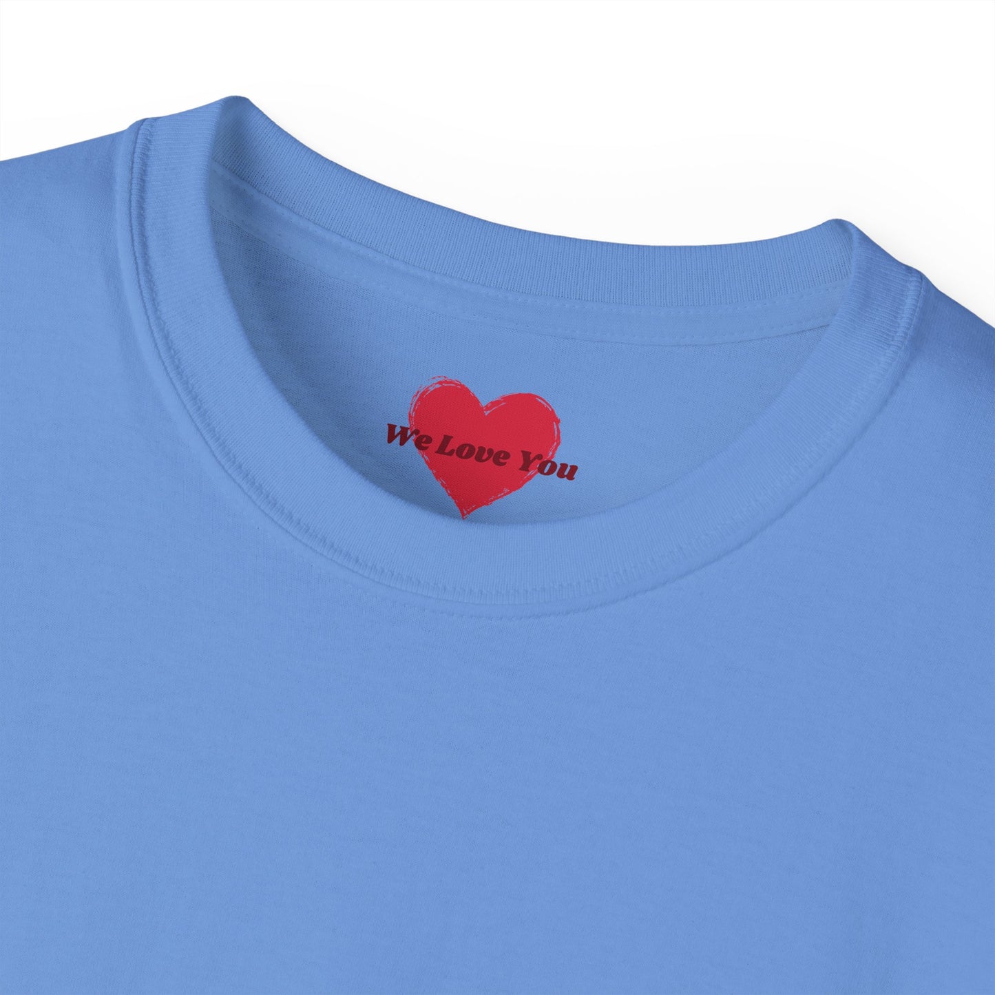 LOVE - Unisex Ultra Cotton All Season T Shirt