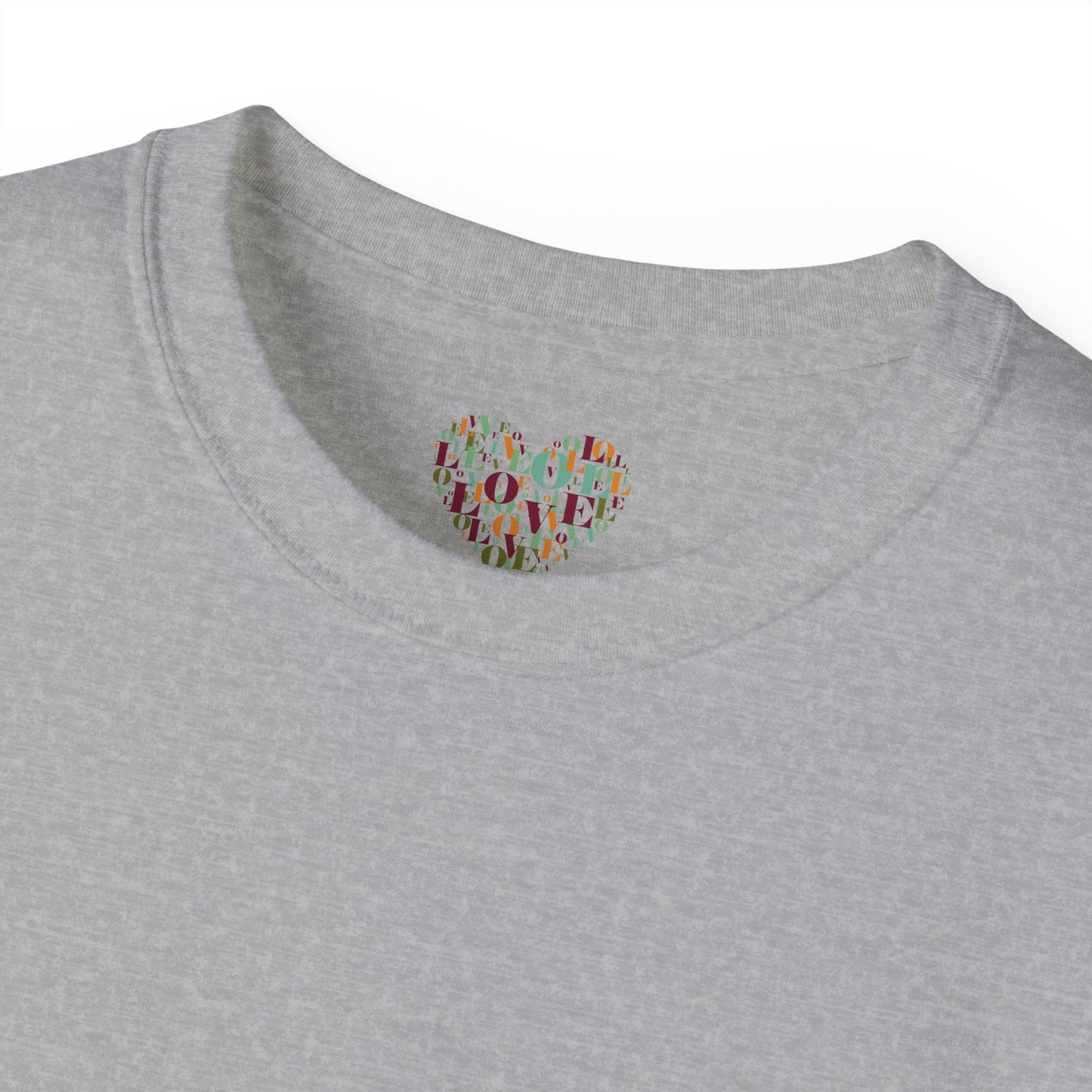 LOVE - Unisex Ultra Cotton All Season T Shirt