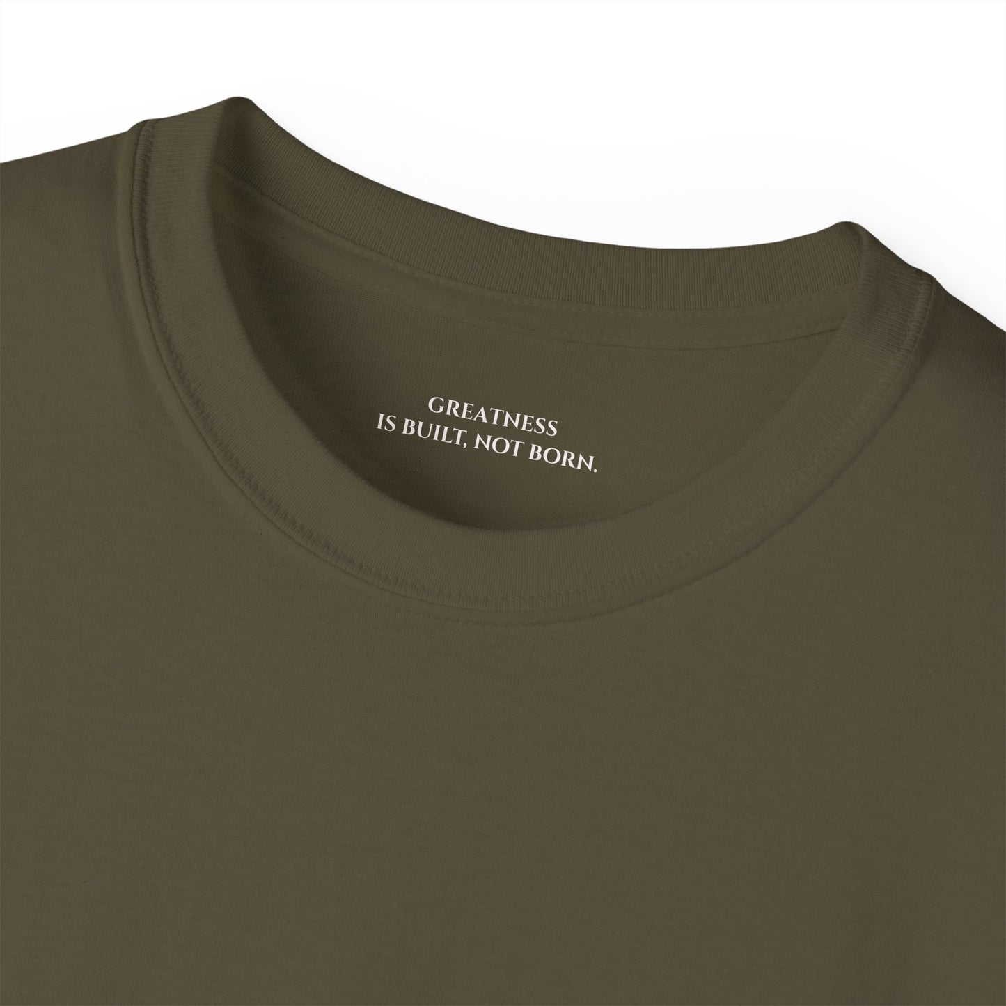 Greatness is built not born Unisex Ultra Cotton All Season T Shirt