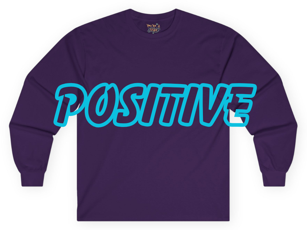 POSITIVE LONG SLEEVE T SHIRT