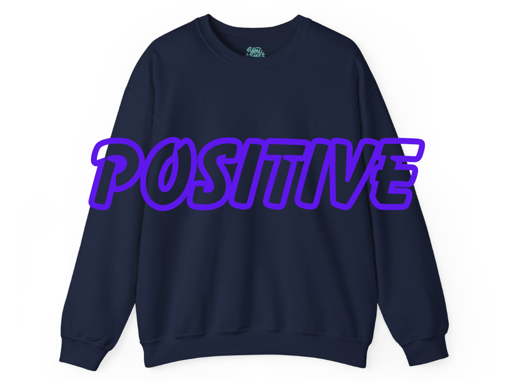 POSITIVE SWEATSHIRT