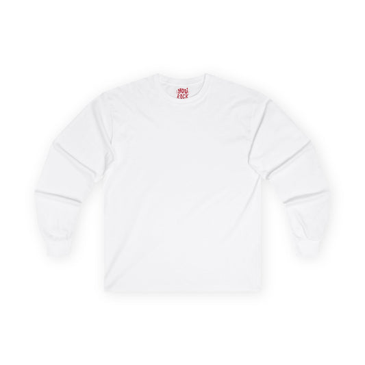 You Rock - Unisex Ultra Cotton Long Sleeve Tee