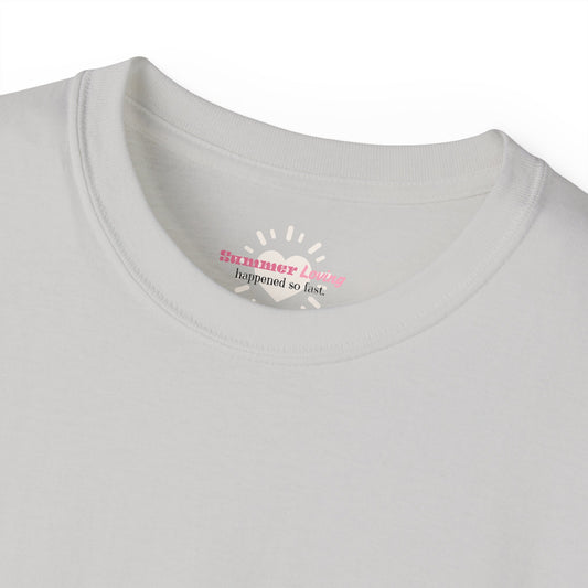Summer Loving happened so fast Unisex Ultra Cotton All Season T Shirt