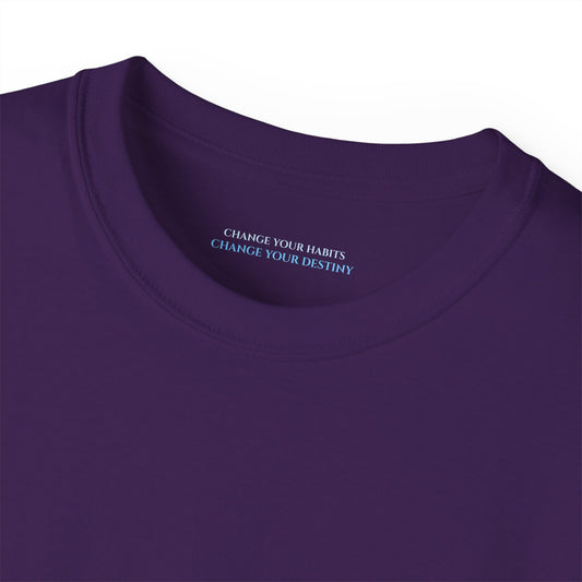 Change your habits change your destiny Unisex Ultra Cotton All Season T Shirt